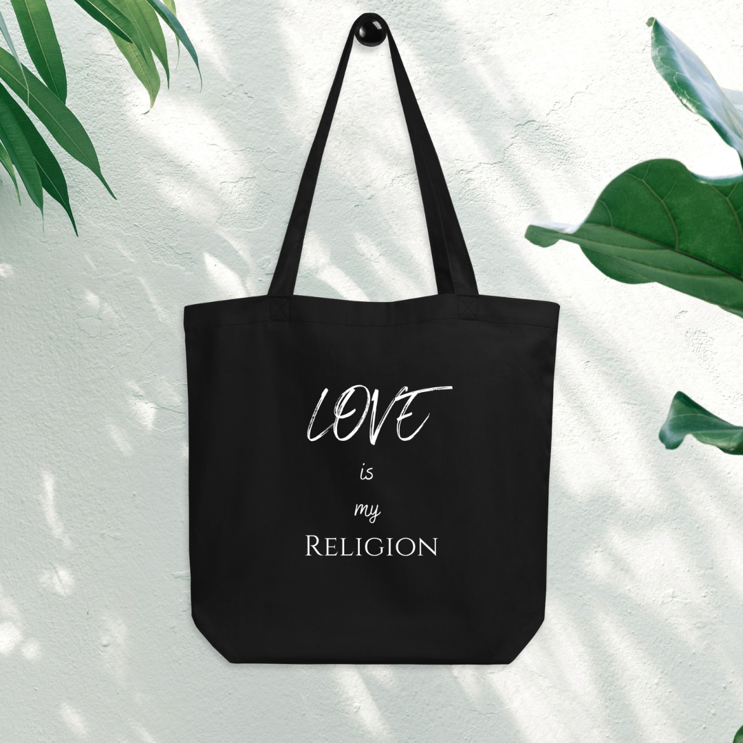 Love Is My Religion Black Eco Tote Bag
