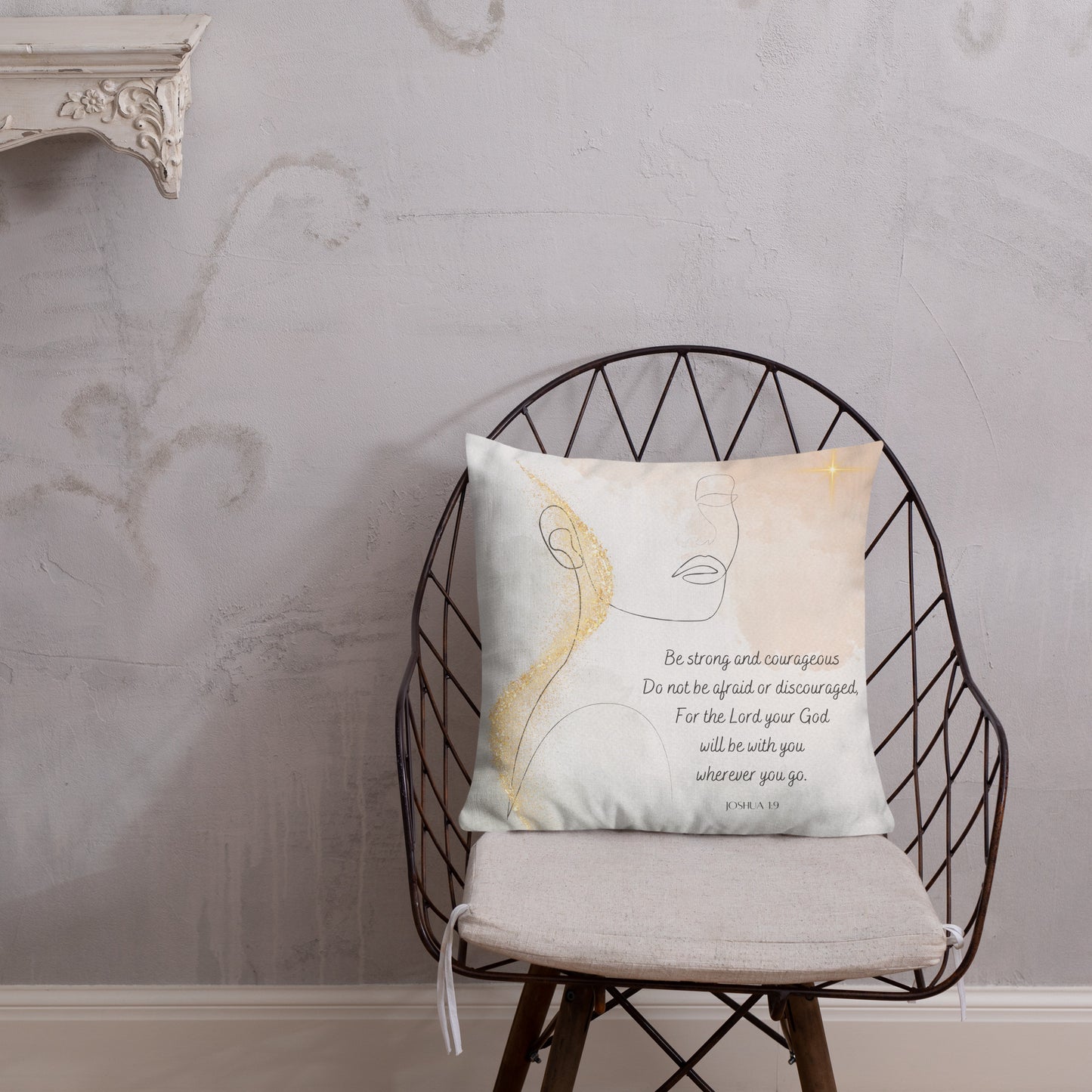 Joshua 1:9 Be Strong and Courageous Pillow