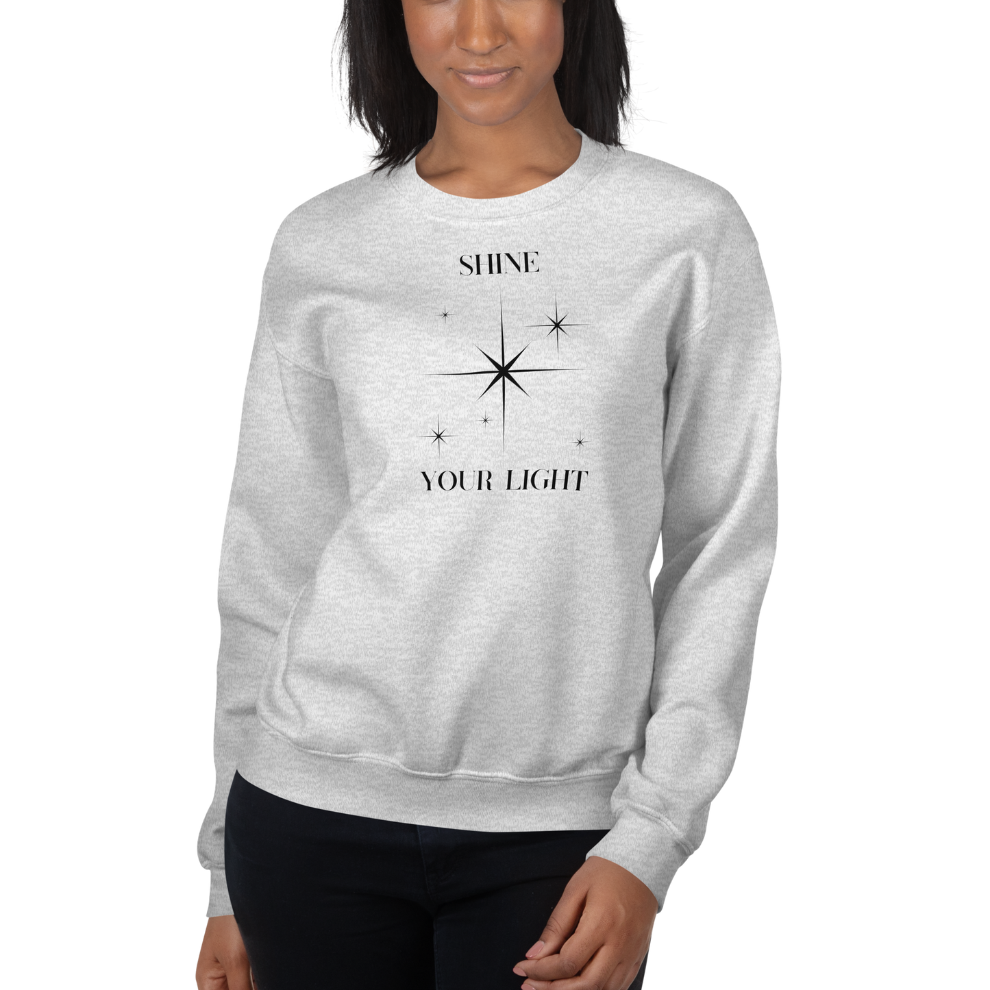 Shine Your Light Unisex Sweatshirt