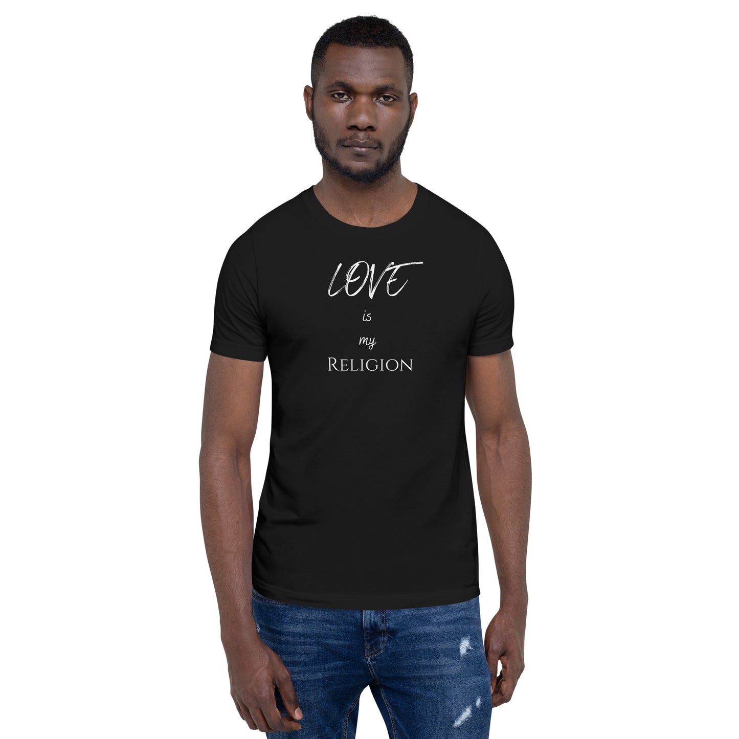 Love Is My Religion Black Unisex T-shirt
