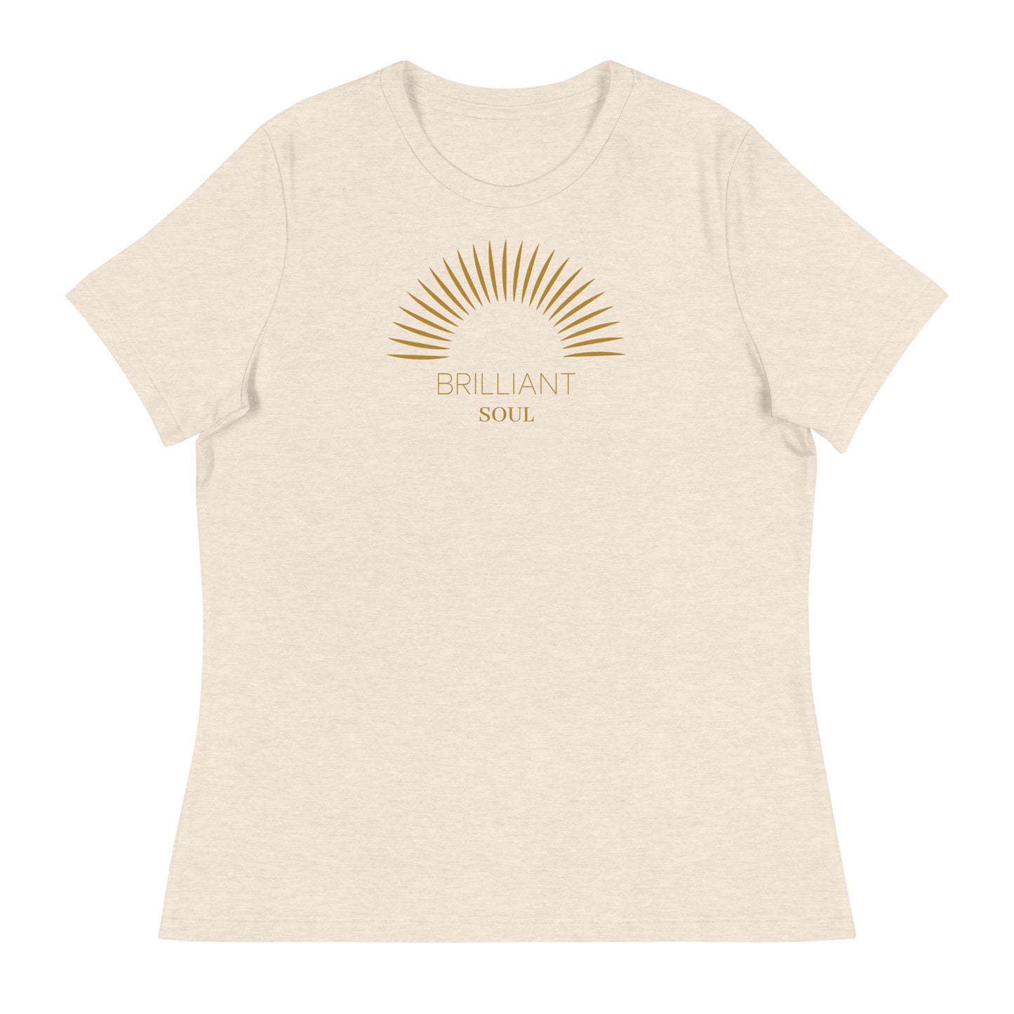 Brilliant Soul Women's Relaxed T-Shirt