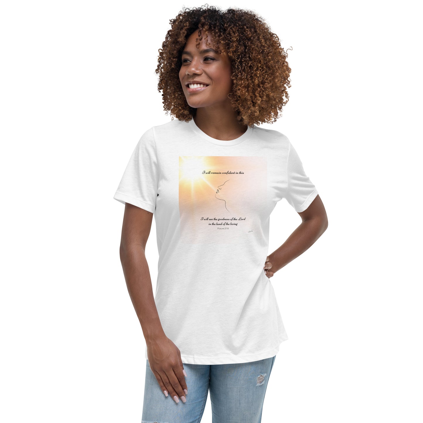 Psalm 27:13 I Will See The Goodness Women's Relaxed T-Shirt