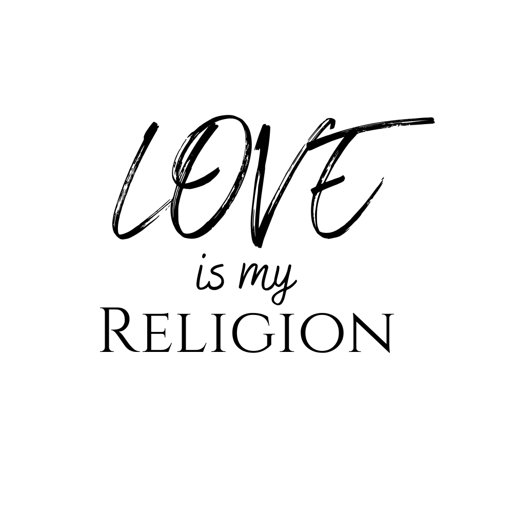 "Love Is My Religion" Products