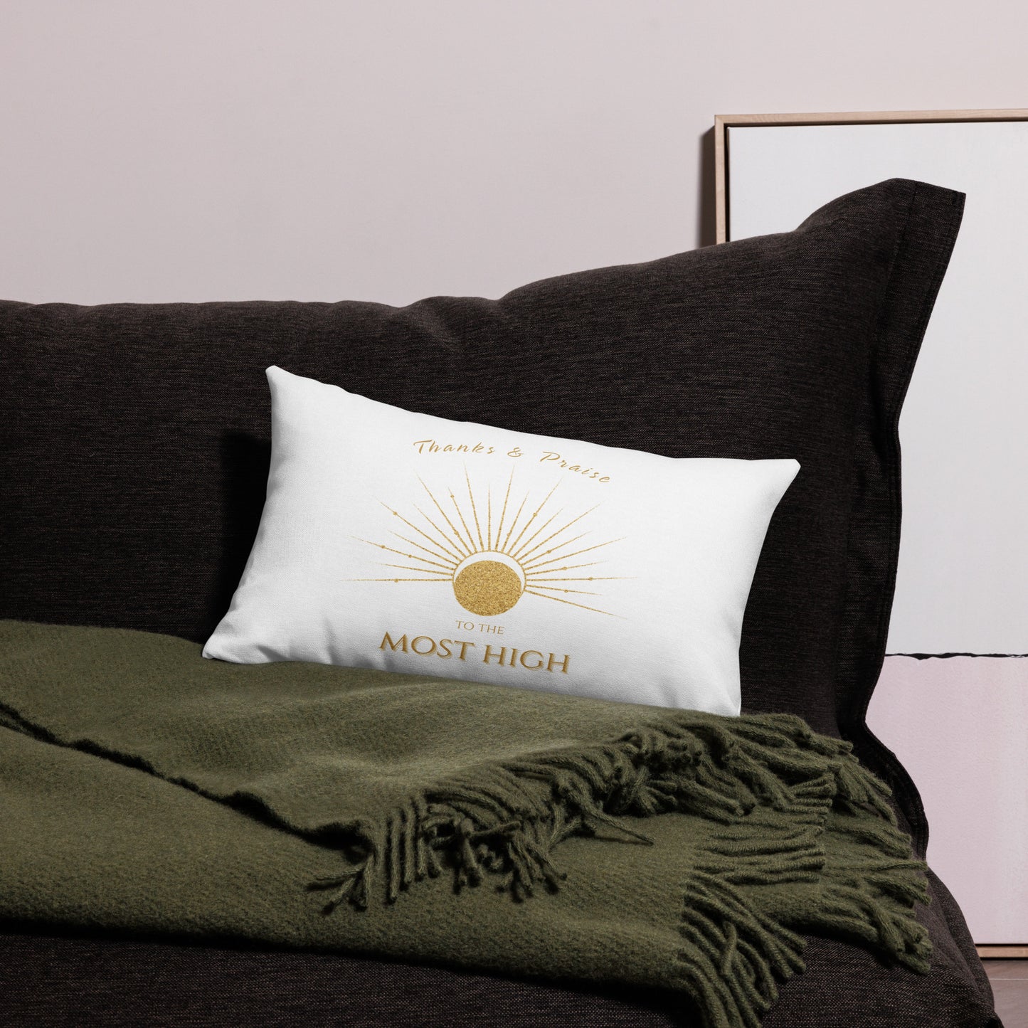 Thanks and Praise to the Most High Accent Pillow