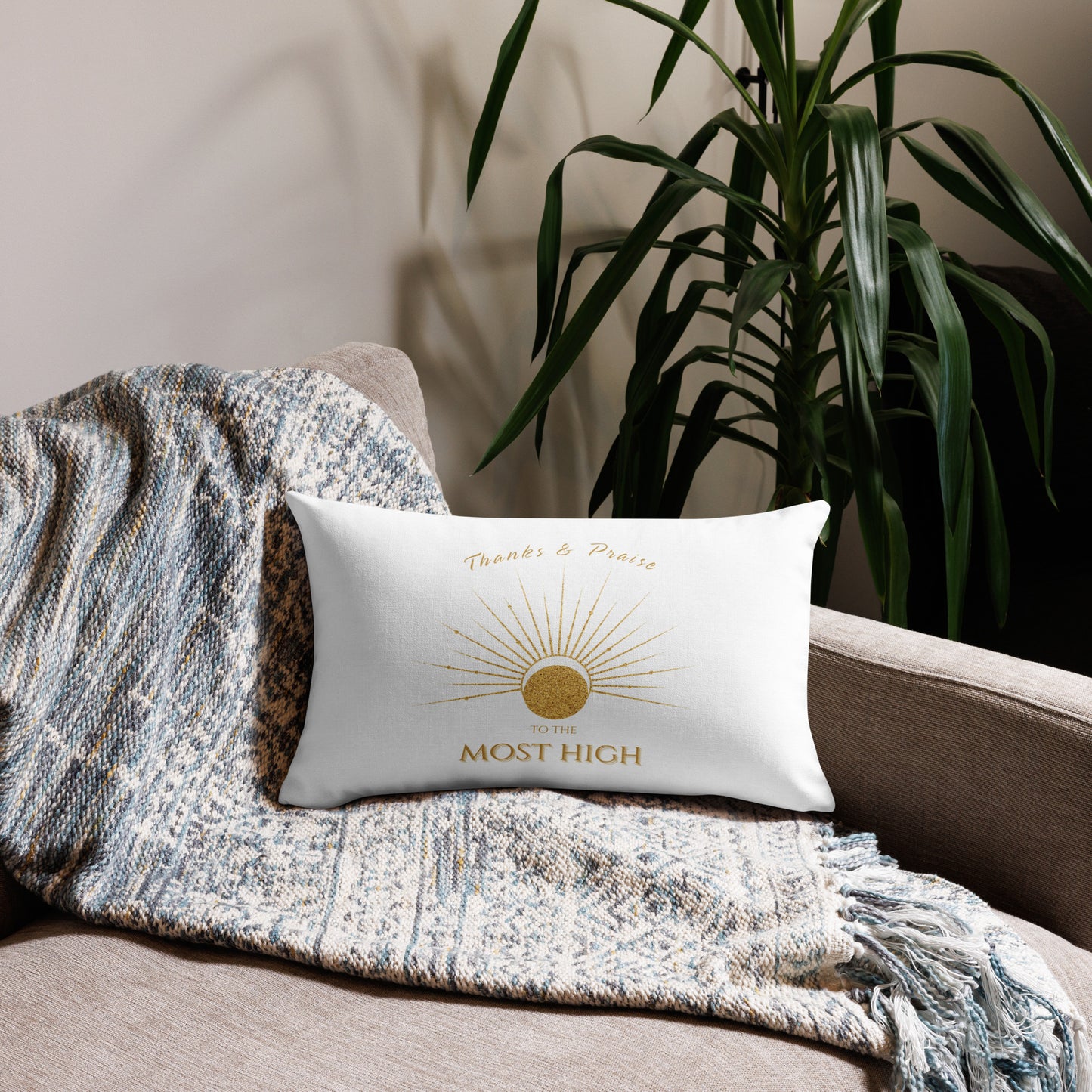 Thanks and Praise to the Most High Accent Pillow