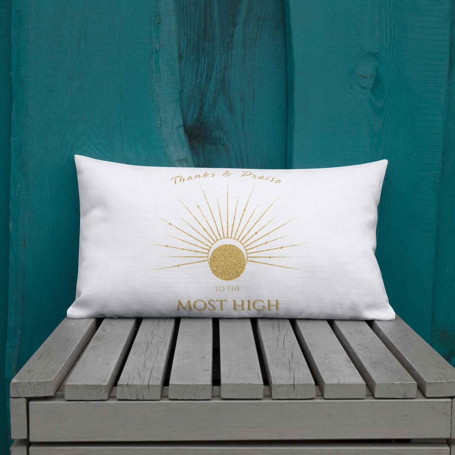 Thanks and Praise to the Most High Accent Pillow