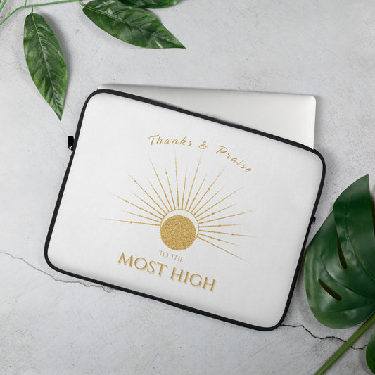 Thanks & Praise To The Most High Laptop Sleeve