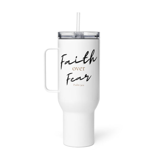 Psalm 34:4 Faith Over Fear 40oz Travel Tumbler