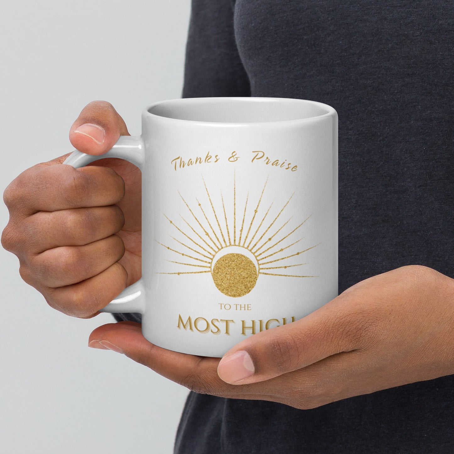 Thanks and Praise to the Most Hight 20oz Mug